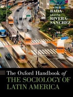 cover image of The Oxford Handbook of the Sociology of Latin America